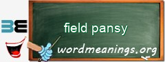 WordMeaning blackboard for field pansy